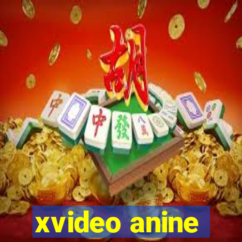 xvideo anine